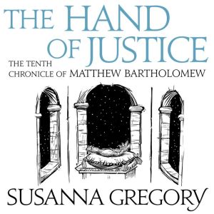 The Hand Of Justice, Susanna Gregory