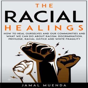 The Racial Healings, Jamal Muenda