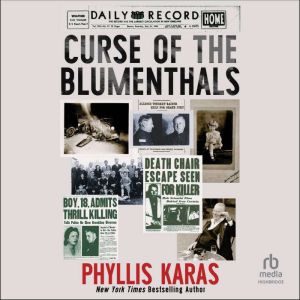Curse of the Blumenthals, Phyllis Karas