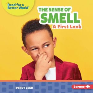 The Sense of Smell, Percy Leed