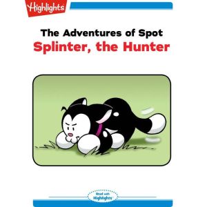Splinter, the Hunter, Marileta Robinson