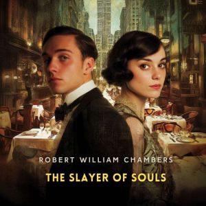 The Slayer of Souls: --