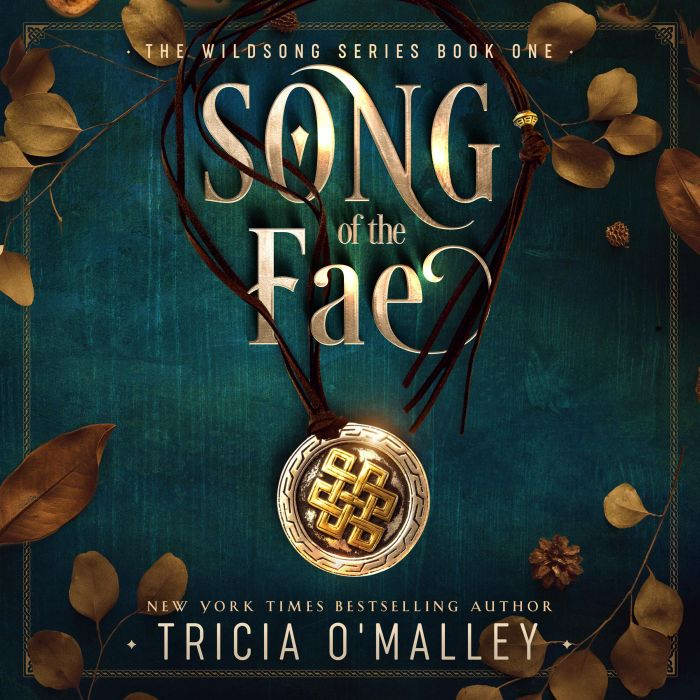 Song of The Fae, Tricia OMalley