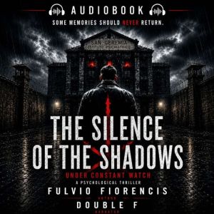 The Silence of the Shadows, Fulvio Fiorencis