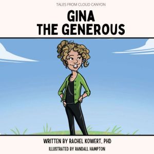 Gina the Generous