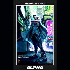 Neon District, Chad R. Campbell