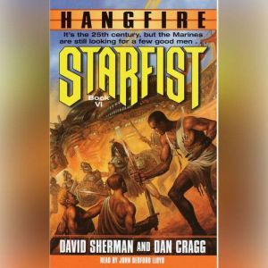 Starfist: Hangfire, Dan Cragg