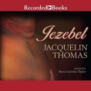 Jezebel, Jacqueline Thomas