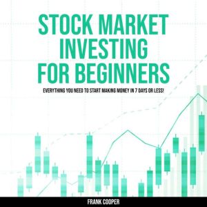Stock Market Investing for Beginners, Frank Cooper