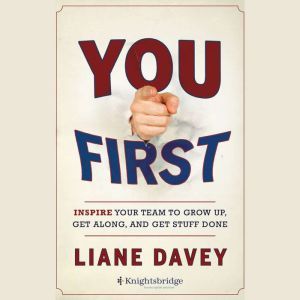 You First, Liane Davey