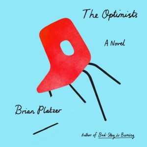 The Optimists: A Novel
