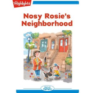 Nosy Rosies Neighborhood, Nancy White Carlstrom