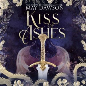 Kiss of Ashes, M.K. Dawson