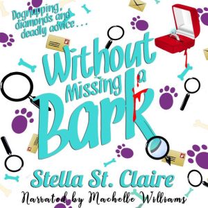Without Missing a Bark, Stella St. Claire