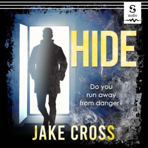 Hide, Jake Cross