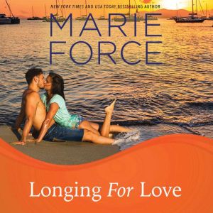 Longing for Love, Marie Force