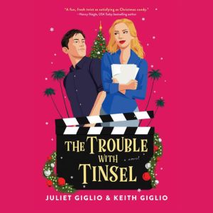 The Trouble with Tinsel, Juliet Giglio