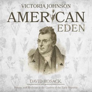 American Eden, Victoria Johnson