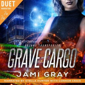 Grave Cargo, Jami Gray