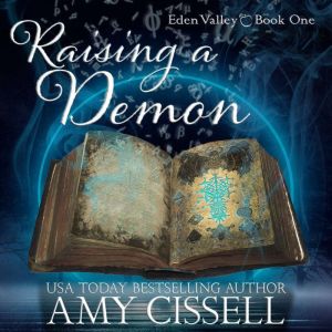 Raising a Demon, Amy Cissell