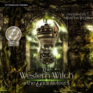 The Western Witch and the Gauntleteer..., Sarah Howlett