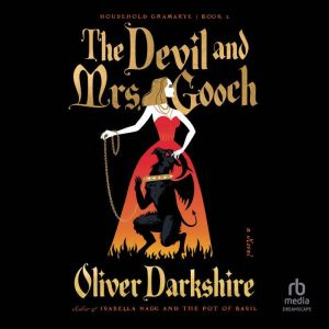 The Devil and Mrs. Gooch, Oliver Darkshire