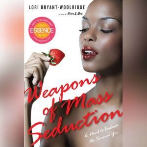 Weapons of Mass Seduction, Lori BryantWoolridge