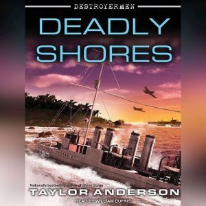 Destroyermen Deadly Shores, Taylor Anderson