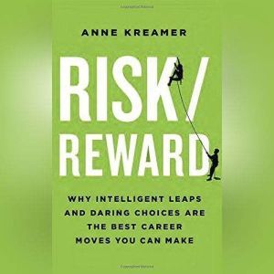 RiskReward, Anne Kreamer
