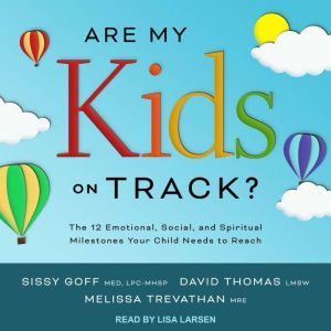 Are My Kids on Track?, MEd Goff