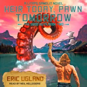 Heir Today, Pawn Tomorrow, Eric Ugland