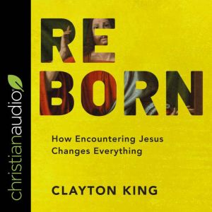 Reborn, Clayton King