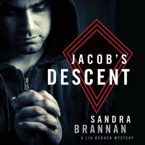 Jacob's Descent: A Liv Bergen Mystery