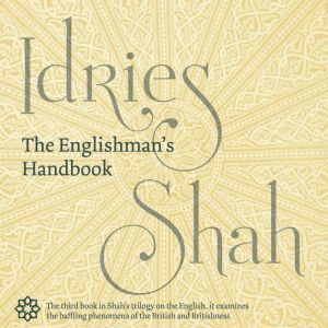 The Englishmans Handbook, Idries Shah