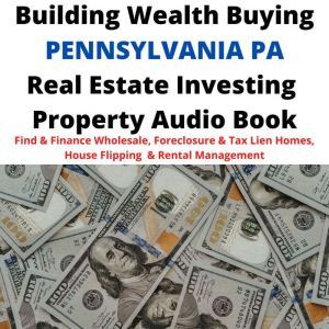 Building Wealth Buying PENNSYLVANIA P..., Brian Mahoney