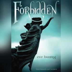 Forbidden, Eve Bunting