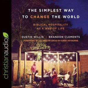 The Simplest Way to Change the World, Dustin Willis