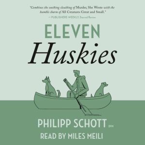 Eleven Huskies: A Dr. Bannerman Vet Mystery