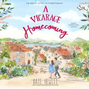 A Vicarage Homecoming, Kate Hewitt
