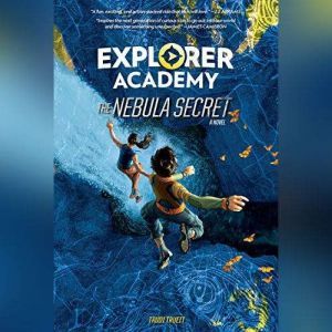 Explorer Academy: The Nebula Secret, Trudi Trueit