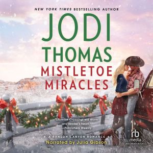Mistletoe Miracles, Jodi Thomas