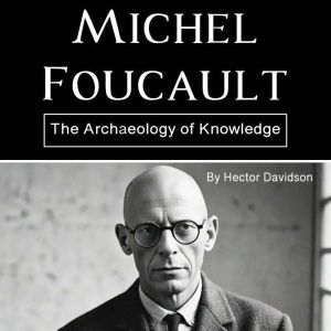 Michel Foucault, Hector Davidson