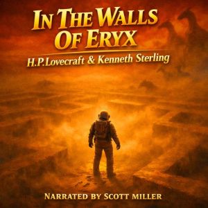 In The Walls of Eryx, H. P. Lovecraft
