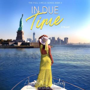 In Due Time, Annette G. Anders