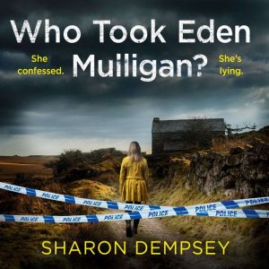 Who Took Eden Mulligan?, Sharon Dempsey