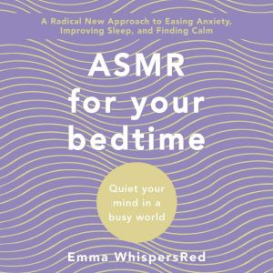 ASMR for Bed Time, Emma WhispersRed