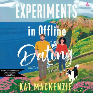 Experiments in Offline Dating, Kat Mackenzie