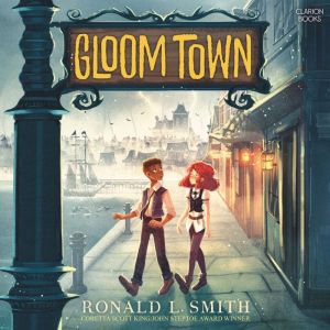 Gloom Town, Ronald L. Smith
