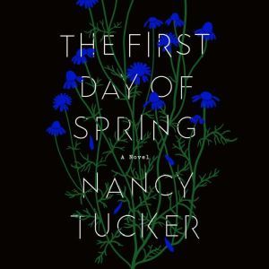 The First Day of Spring, Nancy Tucker