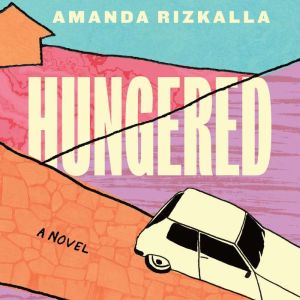 Hungered, Amanda Rizkalla